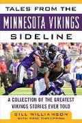 Cover: Tales from the Minnesota Vikings Sideline - Sports Publishing LLC