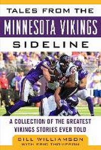 Abbildung von: Tales from the Minnesota Vikings Sideline - Sports Publishing LLC