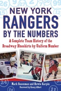 Cover: New York Rangers by the Numbers - Sports Publishing LLC