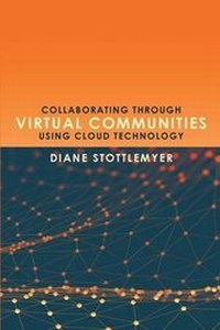 Abbildung von: Collaborating Through Virtual Communities Using Cloud Technology - Westphalia Press