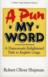 Abbildung von: A Pun My Word - Rowman & Littlefield Publishers
