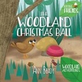Cover: The Woodland Christmas Ball - Accent Press Ltd