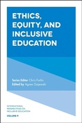 Cover: Ethics, Equity, and Inclusive Education - Emerald Publishing Limited
