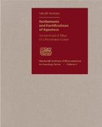 Enlarge image Cover: Settlements and Fortifications of Aguateca - Vanderbilt University Press