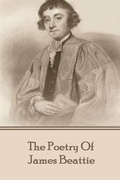 Cover: The Poetry of James Beattie - Portable Poetry