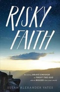 Cover: Risky Faith - Loyal Arts Media