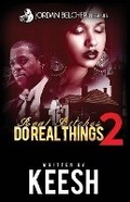 Cover: Real Bitches Do Real Things 2 - Felony Books