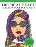 Cover: Tropical Beach Coloring Book - Creative Coloring Press