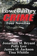 Cover: Lowcountry Crime - Wolf's Echo Press
