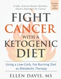 Cover: Fight Cancer with a Ketogenic Diet - Ellen Davis