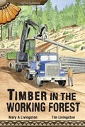 Cover: Timber in the Working Forest - Red Tail Publishing
