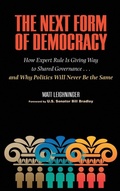 Cover: The Next Form of Democracy - Vanderbilt University Press