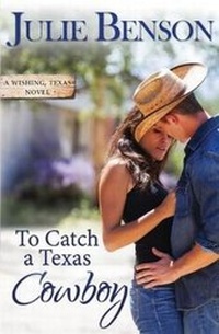 Enlarge image Cover: To Catch a Texas Cowboy - Tule Publishing Group, LLC