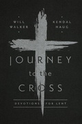 Cover: Journey to the Cross - New Growth Press