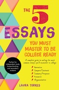 Cover: 5 Essays You Must Master to Be College Ready - Familius LLC