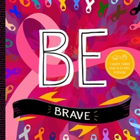 Enlarge image Cover: BE Brave - Familius LLC