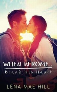 Enlarge image Cover: When in Rome...Break His Heart - Speak Now