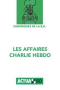 Cover: Les Affaires Charlie Hebdo - Actua Bd