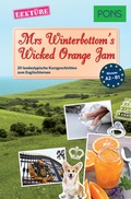 Cover: PONS Kurzgeschichten: Mrs Winterbottom's Wicked Orange Jam - PONS Langenscheidt