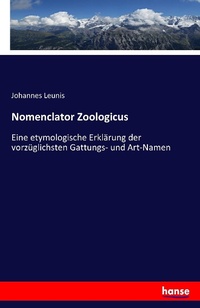 Abbildung von: Nomenclator Zoologicus - Hansebooks