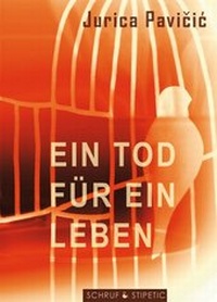 Abbildung von: Ein Tod für ein Leben - Schruf & Stipetic