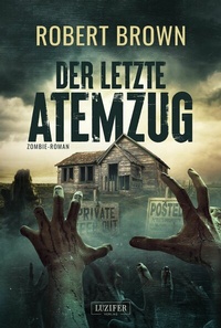 Abbildung von: DER LETZTE ATEMZUG - Luzifer-Verlag