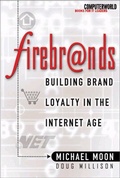 Cover: Firebrands: Building Brand Loyalty in the Internet Age - McGraw-Hill Education