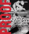 Cover: Proof - Francisco Goya, Sergei Eisenstein, Robert Longo - Artguide s.r.o.