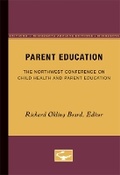 Cover: Parent Education - University of Minnesota Press