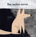 Cover: DOS Medios Zorros - La Fragatina