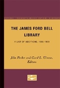 Cover: The James Ford Bell Library - University of Minnesota Press