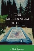 Cover: The Millennium Hotel - Wesleyan University Press