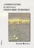 Cover: La geografia culturale nel contesto della geografia umana &laquo;internazionale&raquo; - Quiedit