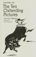 Cover: Lectures on the Ten Oxherding Pictures - University of Hawai'i Press