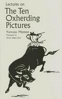 Enlarge image Cover: Lectures on the Ten Oxherding Pictures - University of Hawai'i Press