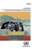 Cover: Handbook on the Use of Administrative Sources and Sample Surveys to Measure International Migration in CIS Countries - United Nations