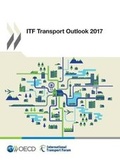 Cover: ITF transport outlook 2017 - European Conference of Ministers of Transport