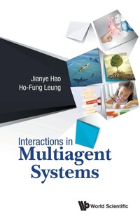 Enlarge image Cover: Interactions In Multiagent Systems - World Scientific Publishing Co Pte Ltd