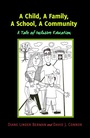 Cover: A Child, A Family, A School, A Community - Peter Lang Verlag