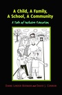 Cover: A Child, A Family, A School, A Community - Peter Lang Verlag