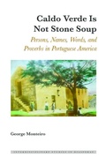 Cover: Caldo Verde Is Not Stone Soup - Peter Lang Verlag