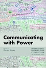 Cover: Communicating with Power - Peter Lang Verlag