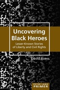 Cover: Uncovering Black Heroes - Peter Lang Verlag
