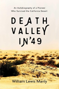 Enlarge image Cover: Death Valley in '49 - Skyhorse Publishing