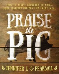 Abbildung von: Praise the Pig - Skyhorse Publishing