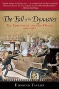 Cover: The Fall of the Dynasties - Skyhorse Publishing