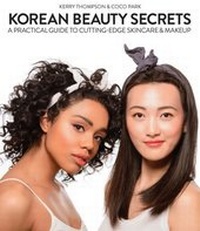 Abbildung von: Korean Beauty Secrets - Skyhorse Publishing