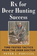 Cover: Rx for Deer Hunting Success - Skyhorse Publishing