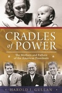 Cover: Cradles of Power - Skyhorse Publishing