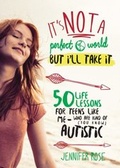 Cover: It's Not a Perfect World, but I'll Take It - Skyhorse Publishing